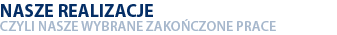 Nasze realizacje